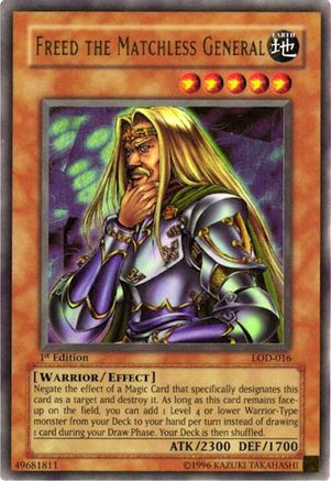 Freed the Matchless General (LOD-016) - Legacy of Darkness 1st Edition