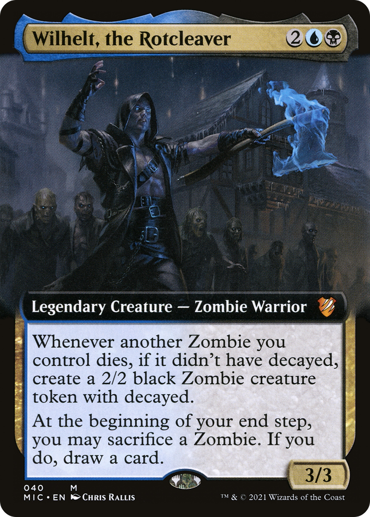 Wilhelt, the Rotcleaver (Extended Art) [MIC - 40]