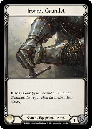 Ironrot Gauntlet (TEA006) - Hero Deck: Dorinthea 1st Edition