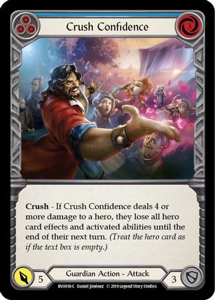 Crush Confidence (Blue) (BVO018) - Hero Deck: Bravo 1st Edition