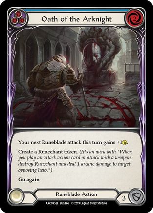 Oath of the Arknight (Blue) (ARC093) - Arcane Rising 1st Edition