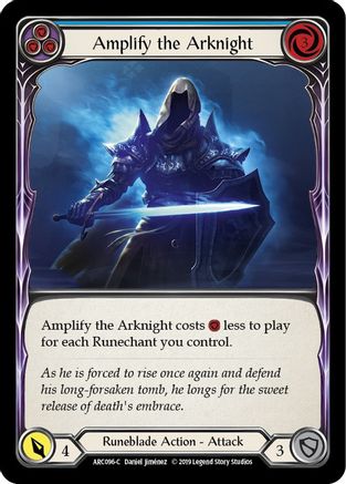 Amplify the Arknight (Blue) (ARC096) - Arcane Rising 1st Edition