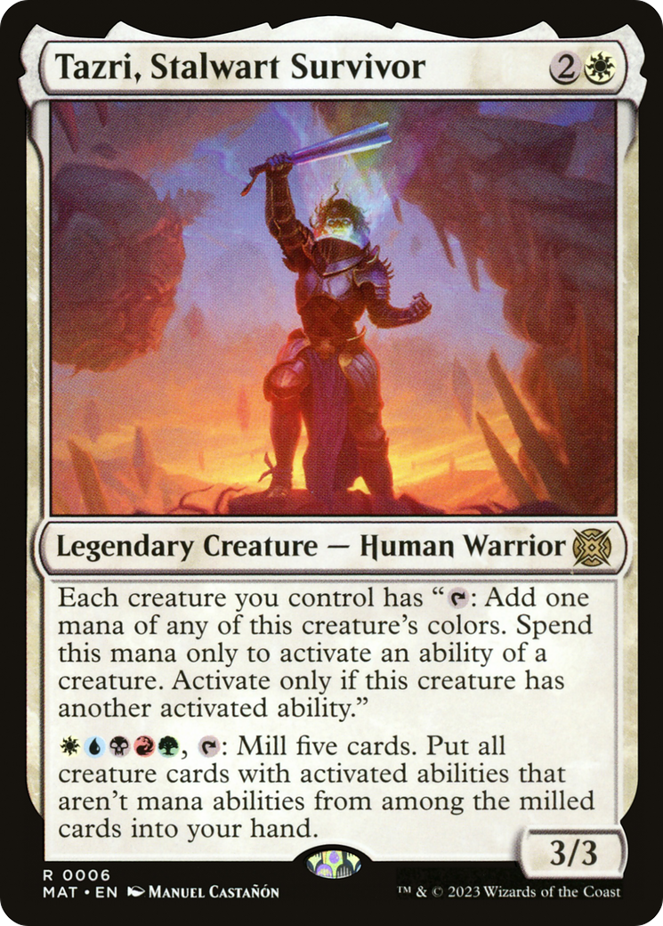 Tazri, Stalwart Survivor [MAT - 6]