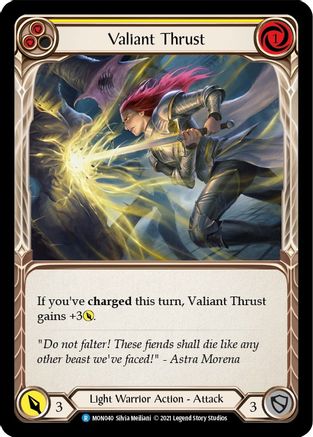 Valiant Thrust (Yellow) [MON - MON040]