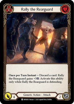 Rally the Rearguard (Blue) (MON283) - Monarch 1st Edition