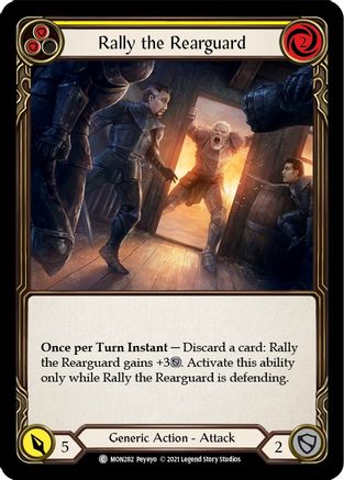 Rally the Rearguard (Yellow) (MON282) - Monarch 1st Edition Rainbow Foil