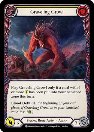 Graveling Growl (Yellow) (MON145) - Monarch Unlimited Edition Rainbow Foil