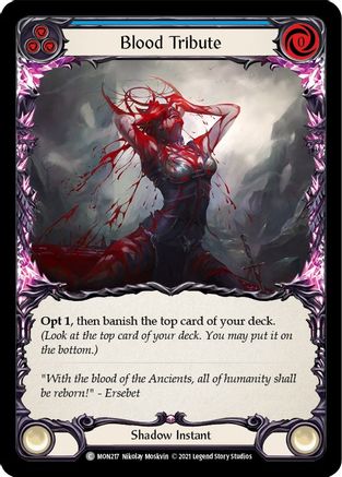 Blood Tribute (Blue) (MON217) - Monarch Unlimited Edition Rainbow Foil