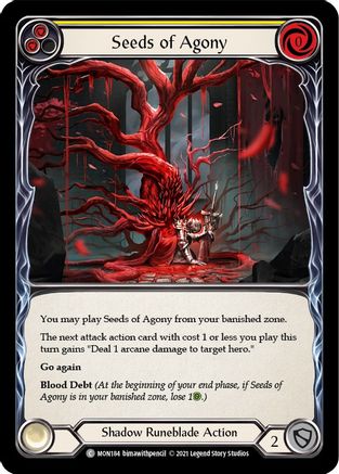 Seeds of Agony (Yellow) (MON184) - Monarch 1st Edition Rainbow Foil