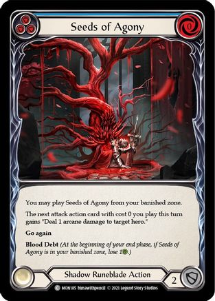 Seeds of Agony (Blue) (MON185) - Monarch Unlimited Edition Rainbow Foil