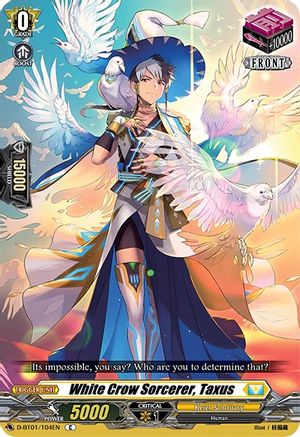 White Crow Sorcerer, Taxus (D-BT01/104EN) - D-BT01: Genesis of the Five Greats