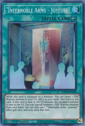 "Infernoble Arms - Joyeuse" [MP21 - MP21-EN138]