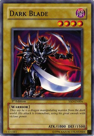 Dark Blade (YSD-EN004) - Starter Deck 2006 1st Edition