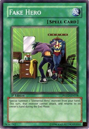 Fake Hero (POTD-EN038) - Power of the Duelist 1st Edition