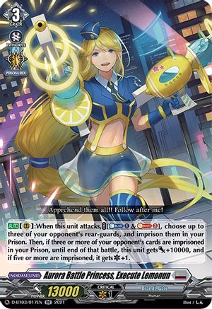 Aurora Battle Princess, Execute Lemonun (D-BT03/017EN) - D-BT03: Advance of Intertwined Stars