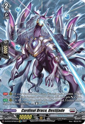 Cardinal Draco, Destijade (SP) (D-BT03/SP06EN) - D-BT03: Advance of Intertwined Stars