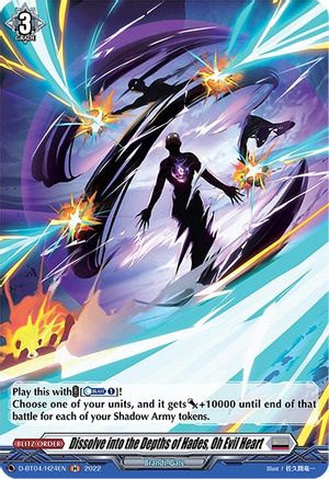 Dissolve into the Depths of Hades, Oh Evil Heart (Holo) (D-BT04/H24EN) - D-BT04: Awakening of Chakrabarthi
