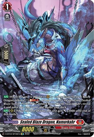 Sealed Blaze Dragon, Namorkahr (SP) (D-BT04/SP38EN) - Awakening of Chakrabarthi