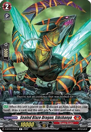 Sealed Blaze Dragon, Sikshanya (D-BT04/062EN) - D-BT04: Awakening of Chakrabarthi
