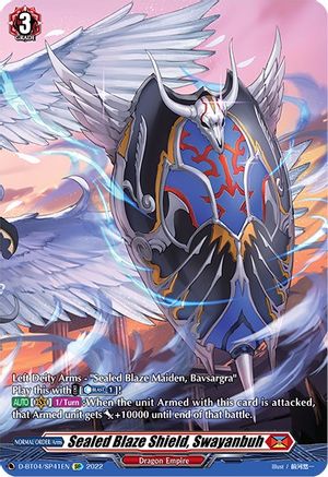 Sealed Blaze Shield, Swayanbuh (SP) (D-BT04/SP41EN) - Awakening of Chakrabarthi