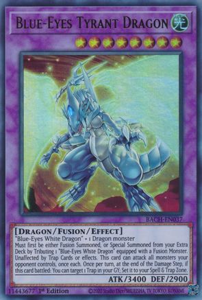 Blue-Eyes Tyrant Dragon [BACH - BACH-EN037]