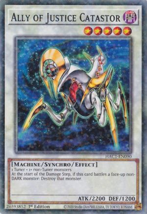 Ally of Justice Catastor (Duel Terminal) [HAC1 - HAC1-EN090]