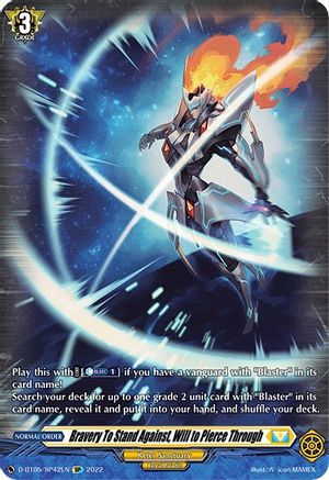 Bravery To Stand Against, Will to Pierce Through (SP) (D-BT05/SP42EN) - Triumphant Return of the Brave Heroes