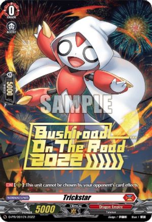 Trickstar (Hot Stamped) (2022) (D-PR/091EN 2022) - Bushiroad Event Cards