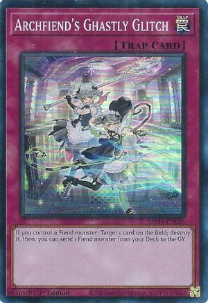 Archfiend's Ghastly Glitch [TAMA - TAMA-EN026]