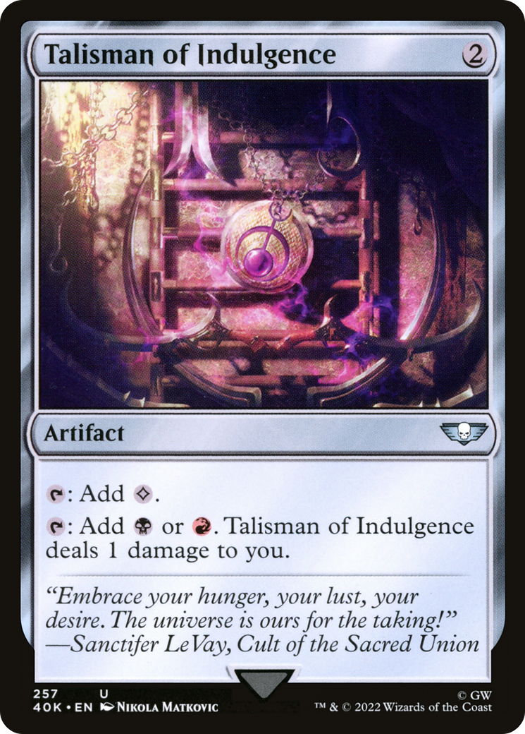 Talisman of Indulgence [40K - 257]