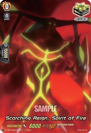 Scorching Reign, spirit of Fire (SKR) (D-TB03/SKR152EN) - D-TB03: Shaman King