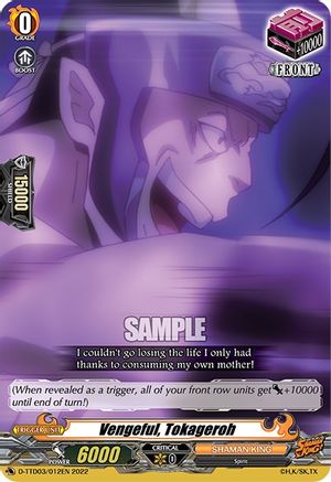 Vengeful, Tokageroh (D-TTD03/012EN) - D-TTD03: Shaman King