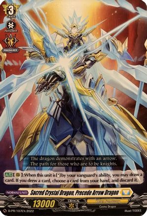 Sacred Crystal Dragon, Precede Arrow Dragon [D-PR - D-PR/107EN]