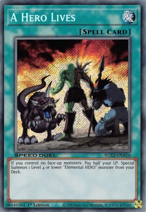 A Hero Lives (Secret Rare) [SGX2 - SGX2-ENA16]