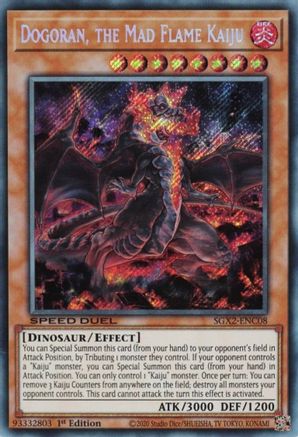 Dogoran, the Mad Flame Kaiju (Secret Rare) [SGX2 - SGX2-ENC08]