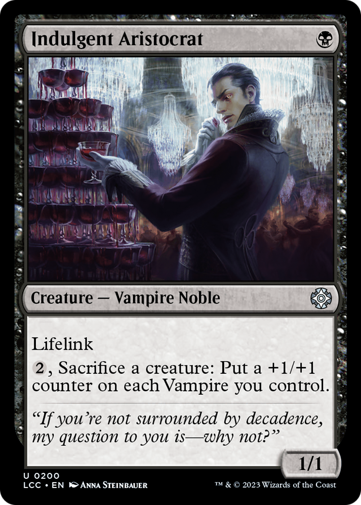 Indulgent Aristocrat [LCC - 200]