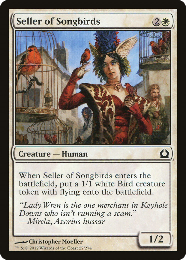 Seller of Songbirds [RTR - 22]