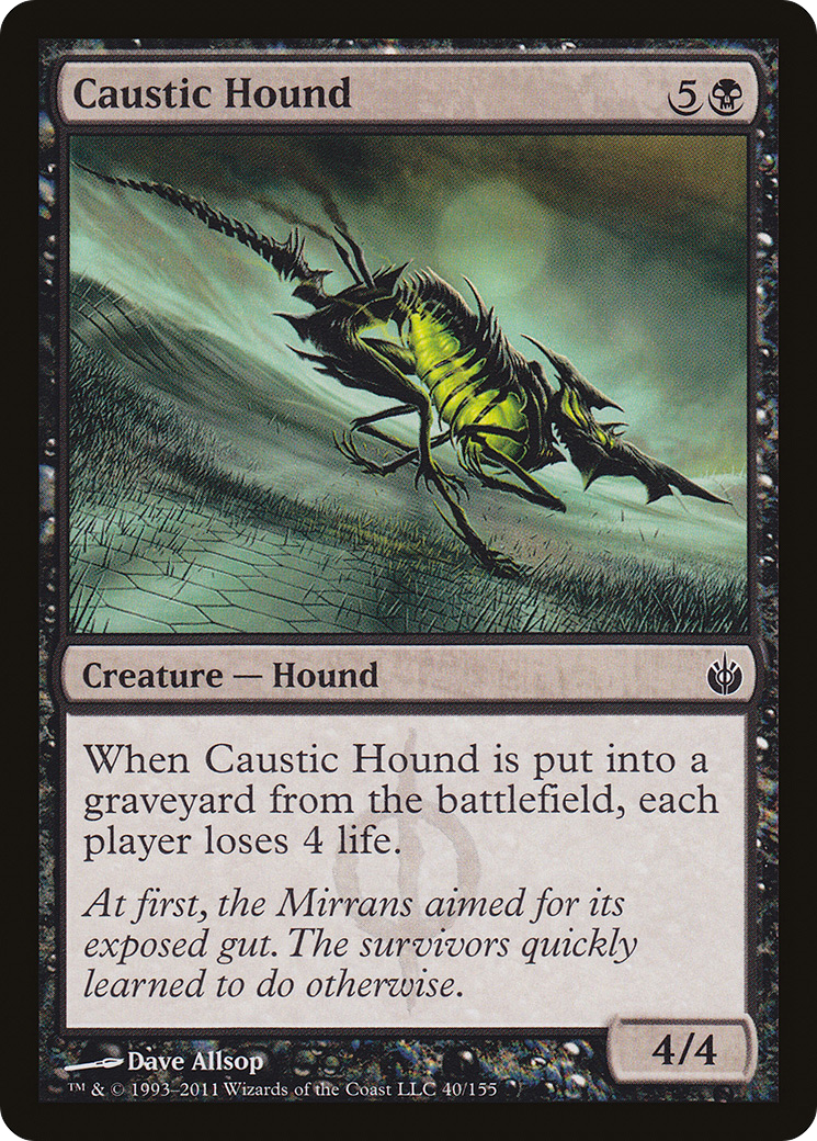 Caustic Hound [MBS - 40]