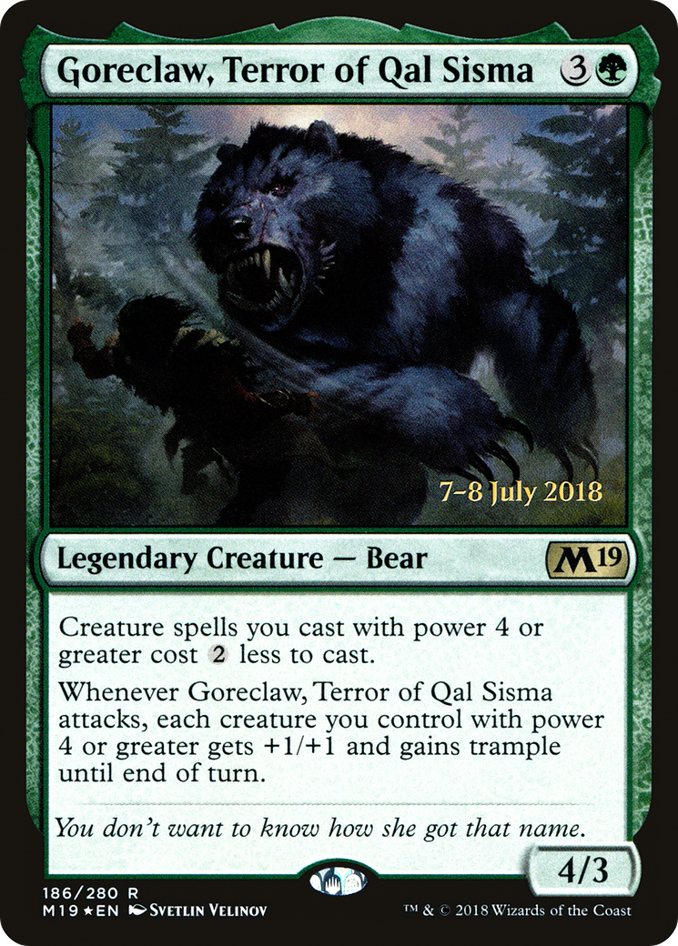 Goreclaw, Terror of Qal Sisma [PRE - 186]
