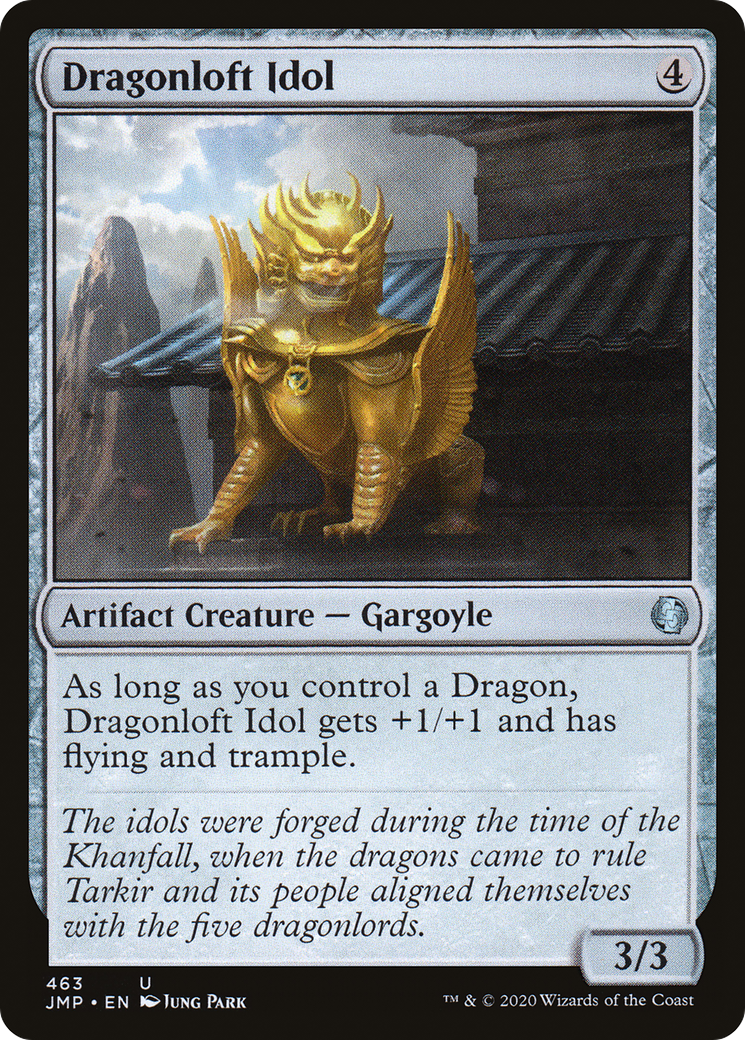 Dragonloft Idol [JMP - 463]