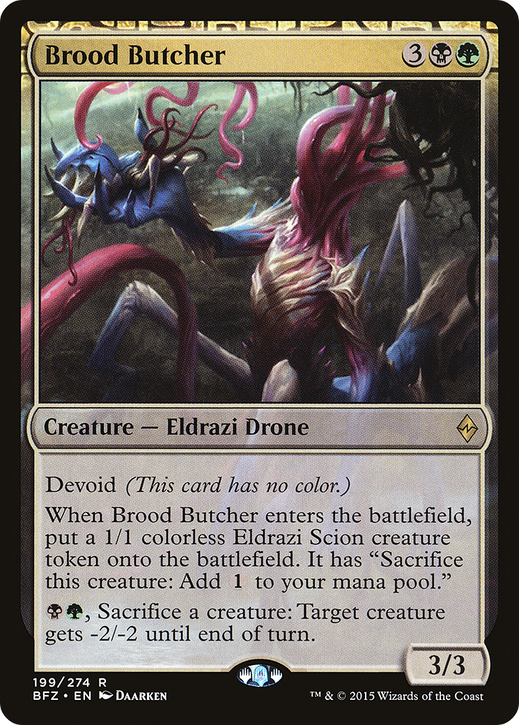 Brood Butcher [BFZ - 199]
