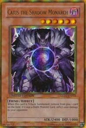 Caius the Shadow Monarch [GLD2 - GLD2-EN033]