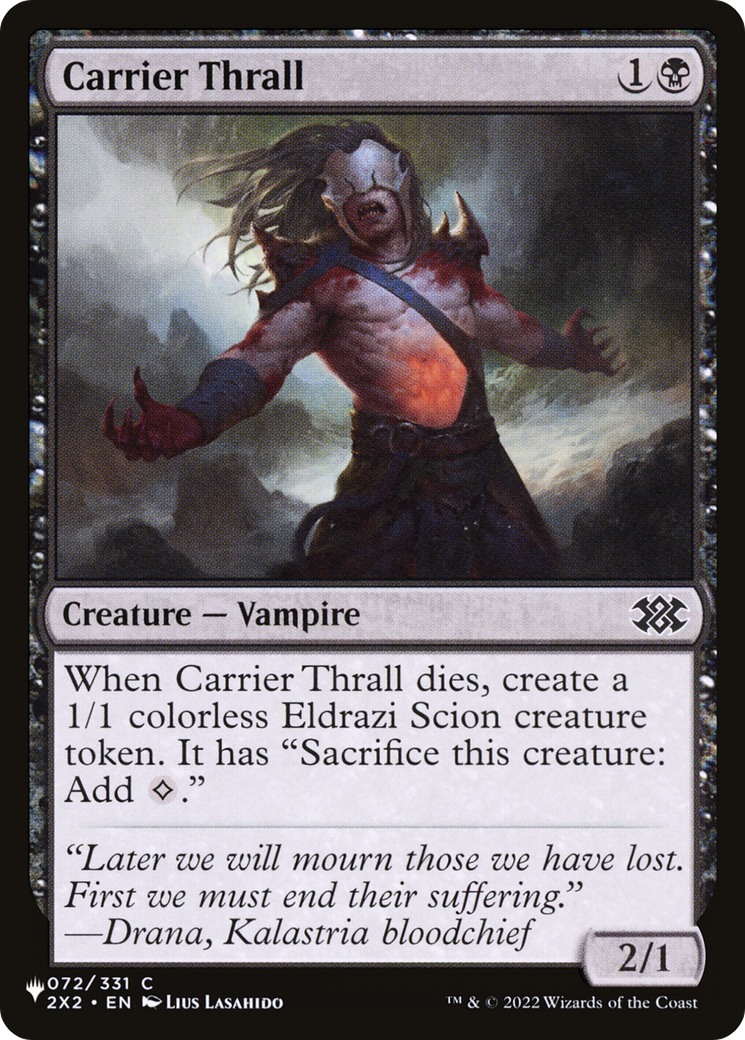 Carrier Thrall (LIST-2X2-72) - The List