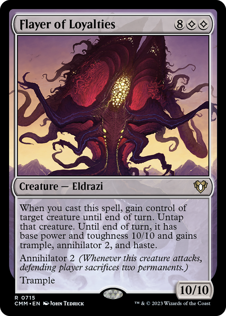 Flayer of Loyalties [CMM - 715]