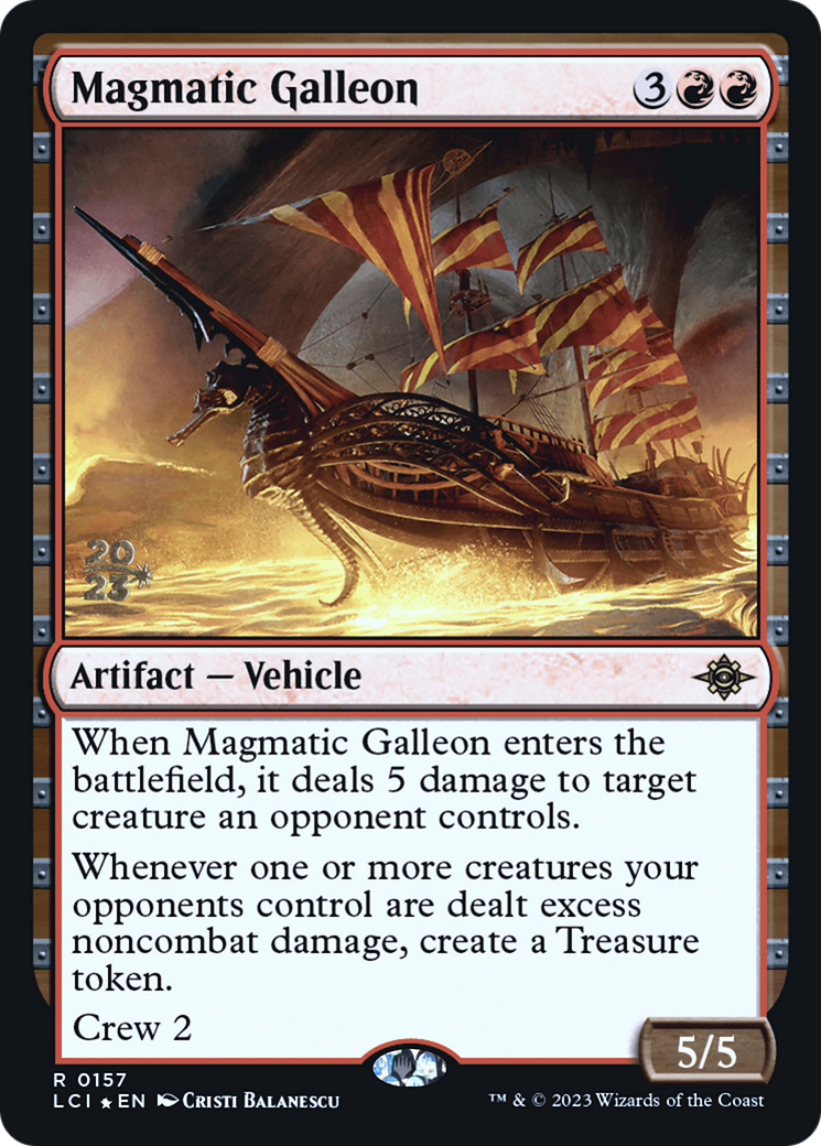 Magmatic Galleon [PRE - 157]