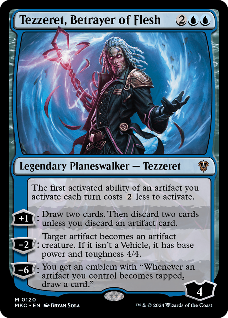 Tezzeret, Betrayer of Flesh [MKC - 120]
