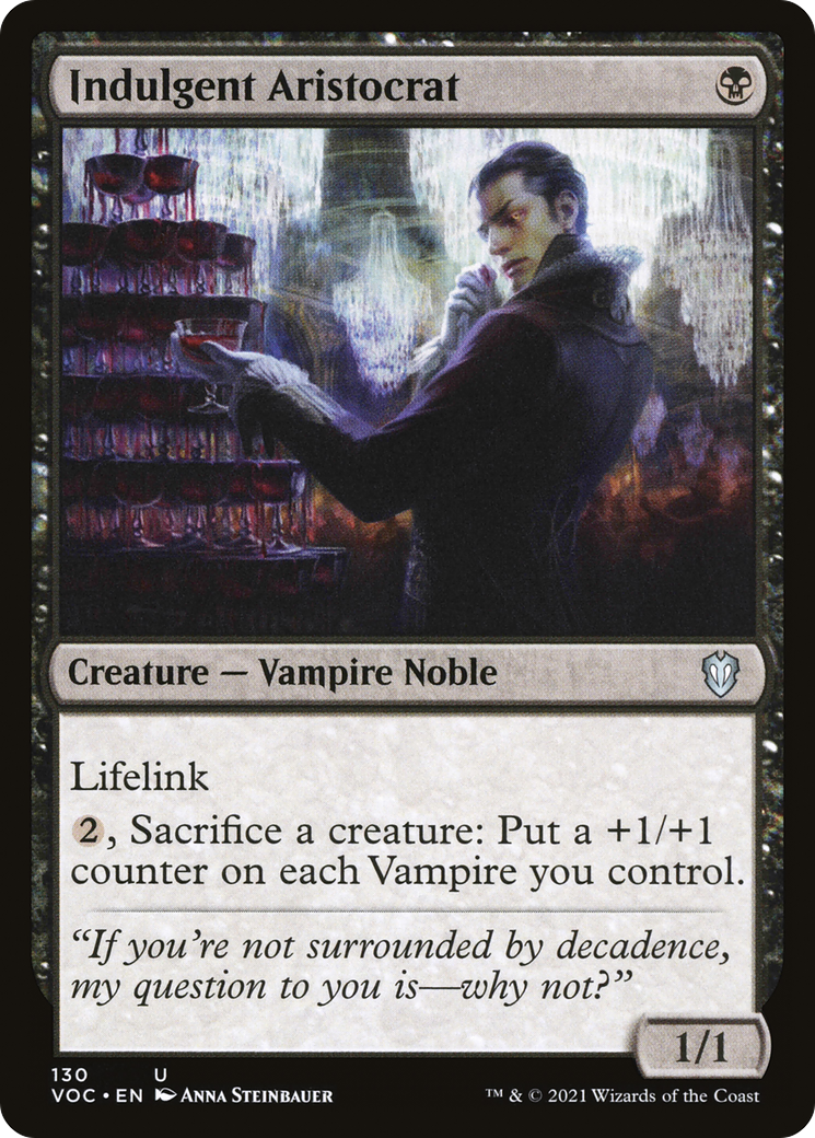 Indulgent Aristocrat [VOC - 130]