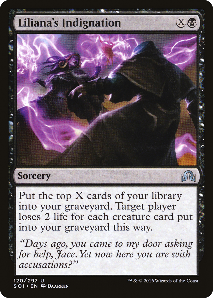 Liliana's Indignation [SOI - 120]