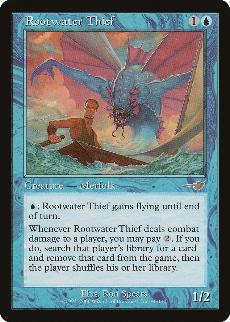 Rootwater Thief [NMS - 40]