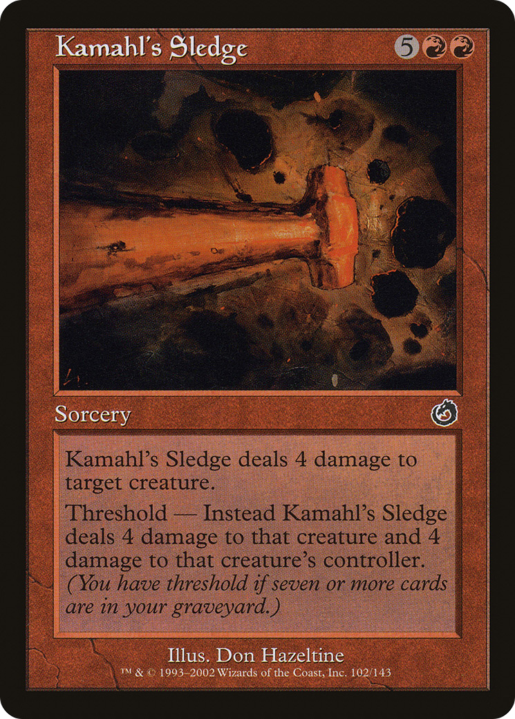 Kamahl's Sledge [TOR - 102]